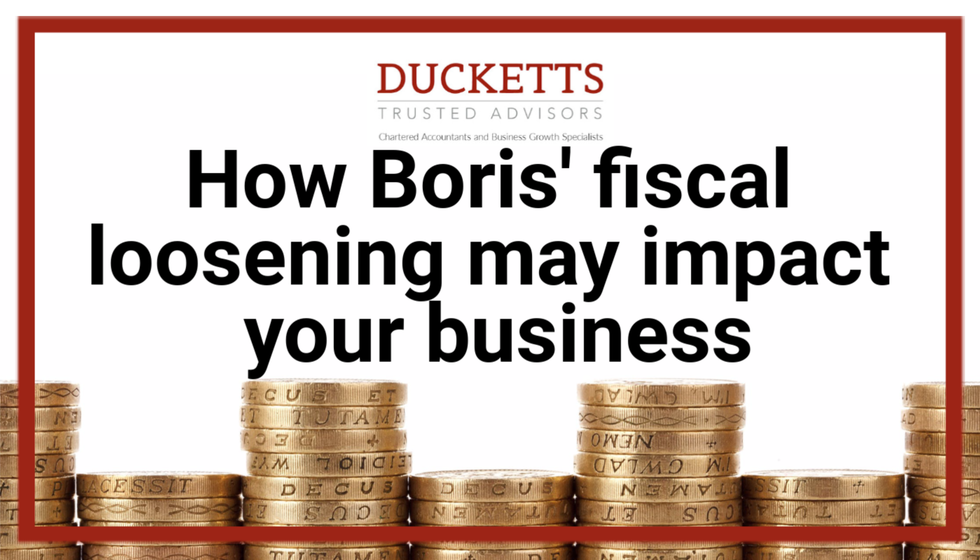 How Boris' fiscal loosening may impact your business