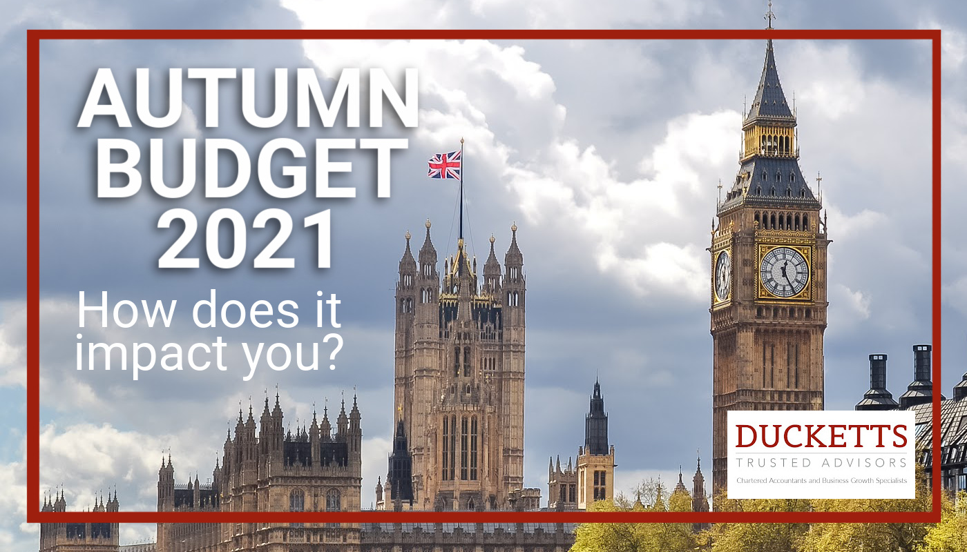 The 2021 budget - how it impacts you